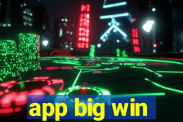 app big win